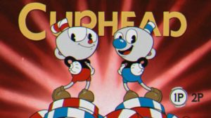 Cuphead, o el arte en los videojuegos - Nuestro Rincón Gamer