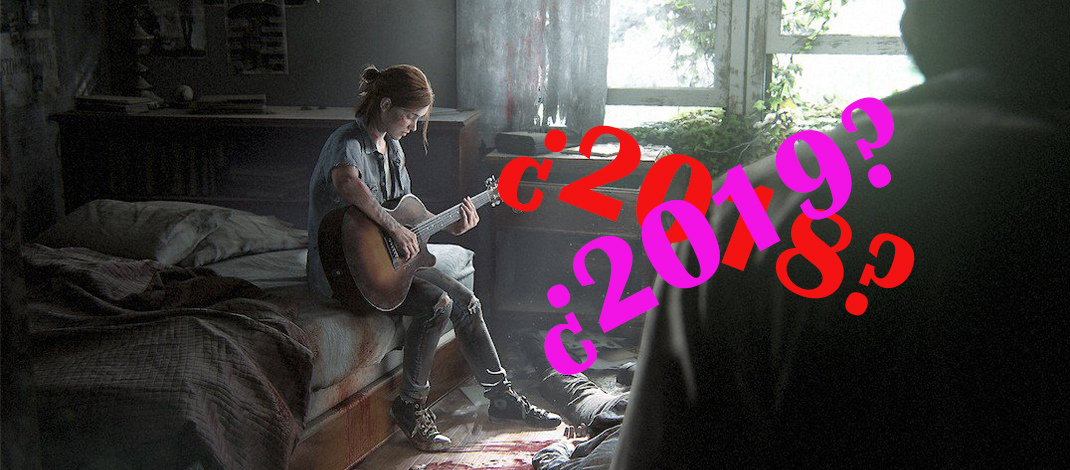 The Last Of Us 2 saldrá como máximo el 2019