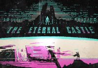 The Eternal Castle [REMASTERED]